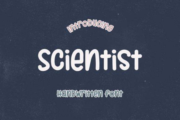 Scientist: A Playful Bouncy Handwritten Font for Standout Designs